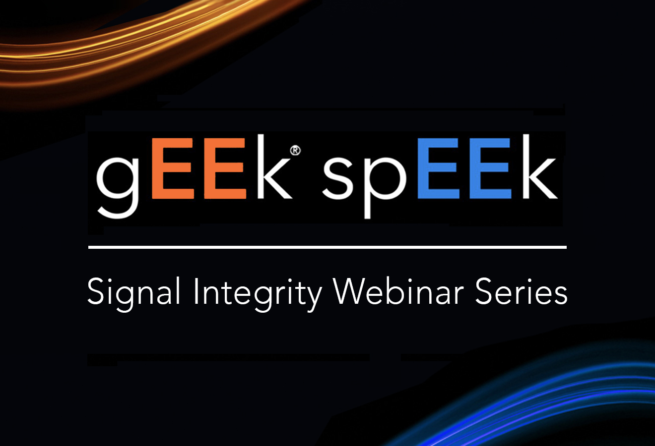 gEEk spEEk SI网络研讨会系列